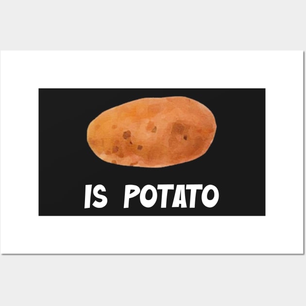 is potato Wall Art by TheAwesome